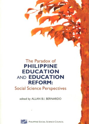 The Paradox of Philippine Education and Education Reform